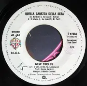 7inch Vinyl Single - New Trolls - Quella Carezza Della Sera / Aldebaran