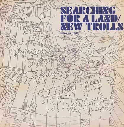 New Trolls - Searching for a Land