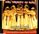CD Single - New Version Of Soul - Swang Da Funk
