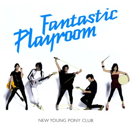 New Young Pony Club - Fantastic Playroom