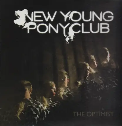 New Young Pony Club - The Optimist