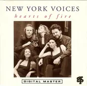 New York Voices - Hearts of Fire