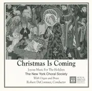 CD - New York Choral Society - Christmas Is Coming