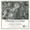 CD - New York Choral Society - Christmas Is Coming