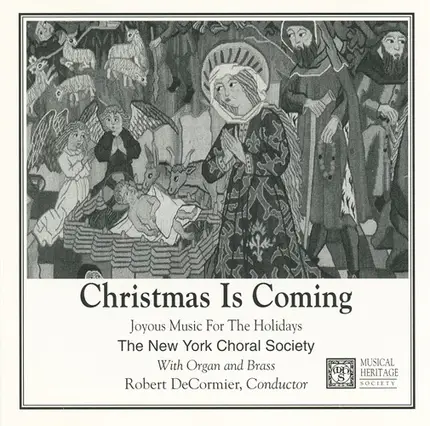 New York Choral Society - Christmas Is Coming