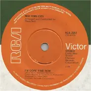 New York City - I'm Doin' Fine Now / Ain't It So