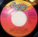 7inch Vinyl Single - New York City - Quick, Fast, In A Hurry