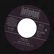 7inch Vinyl Single - New York Dolls - Bad Girl - Limited edition