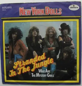 New York Dolls - Stranded In The Jungle