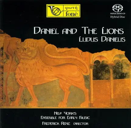 New York Ensemble For Early Music , Frederick Renz - Ludus Danielis - Daniel And The Lions