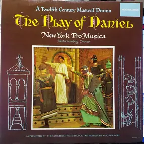 New york pro musica - The Play Of Daniel (A Twelfth Century Musical Drama)