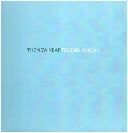 The New Year - The End Is Near