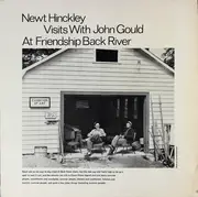 LP - Newt Hinckley & John Gould - Newt Hinckley Visits With John Gould At Friendship Back River