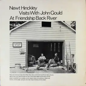 John Gould - Newt Hinckley Visits With John Gould At Friendship Back River