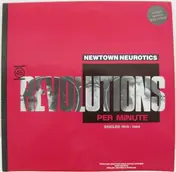 Newtown Neurotics - 45 Revolutions Per Minute - Singles 1979-1984