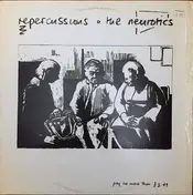 Newtown Neurotics - Repercussions
