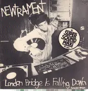 12inch Vinyl Single - Newtrament - London Bridge Is Falling Down