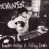 7inch Vinyl Single - Newtrament - London Bridge Is Falling Down