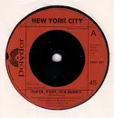 7'' - New York City - Quick, Fast, In A Hurry