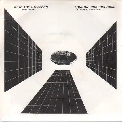 New Age Steppers / London Underground - Fade Away / Learn A Language