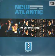 New Atlantic - Take Off Some Time