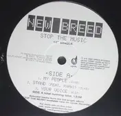 The New Breed - Stop The Music