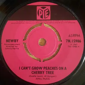 Newby - I Can't Grow Peaches On A Cherry Tree