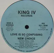 New Choice - Love Is So Confusing
