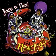 Newcleus - Jam On This! The Best Of Newcleus