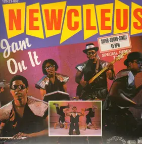 Newcleus - Jam On It