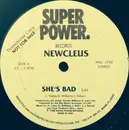12inch Vinyl Single - Newcleus - She's Bad