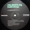 12'' - New Electric Dog - Buzzfunk E.P.