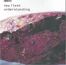 CD - New Flesh - Understanding