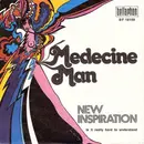 7'' - New Inspiration - Medecine Man