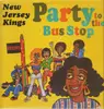 LP - New Jersey Kings - Party To The Bus Stop