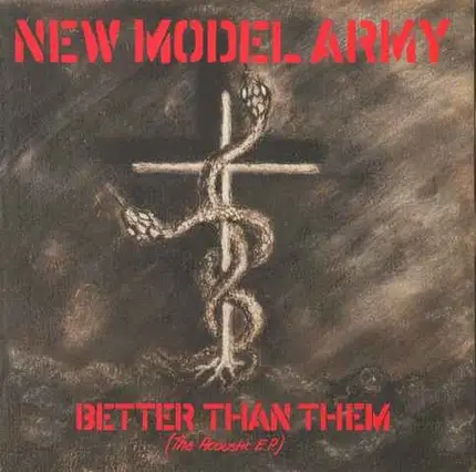 New Model Army - Better Than Them (The Acoustic E.P.)