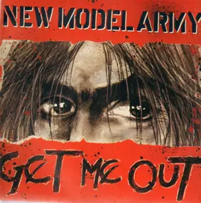 New Model Army - Get Me Out