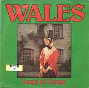 Newport Male Voice Choir - Wales: Land Of Song