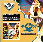 Newport Parker Tribute All Stars - From The Newport Jazz Festival: Tribute To Charlie Parker