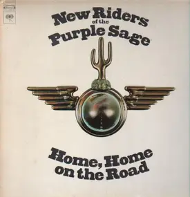 The New Riders of the Purple Sage - Home, Home On The Road