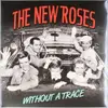 LP - NEW ROSES - WITHOUT A TRACE - Ltd.
