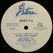 News 4 U - We Don't Have To Dance