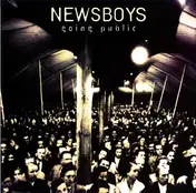 Newsboys - Going Public