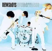 Newsboys - Love Liberty Disco