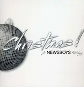 Newsboys - Christmas! a Newsboys..