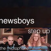 CD - Newsboys - Step Up To The Microphone