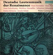 LP - Newsidler / Gintzler / Ochsenkuhn / Fabricius a.o. - Deutsche Lautenmusik der Renaissance