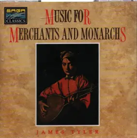 Newsidler / Foscarini / Robison a.o. - Music for Merchants and Monarchs