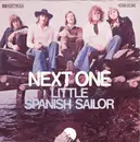 7inch Vinyl Single - Next One - Little Spanish Sailor