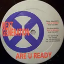 12inch Vinyl Single - Next Generation - Are U Ready